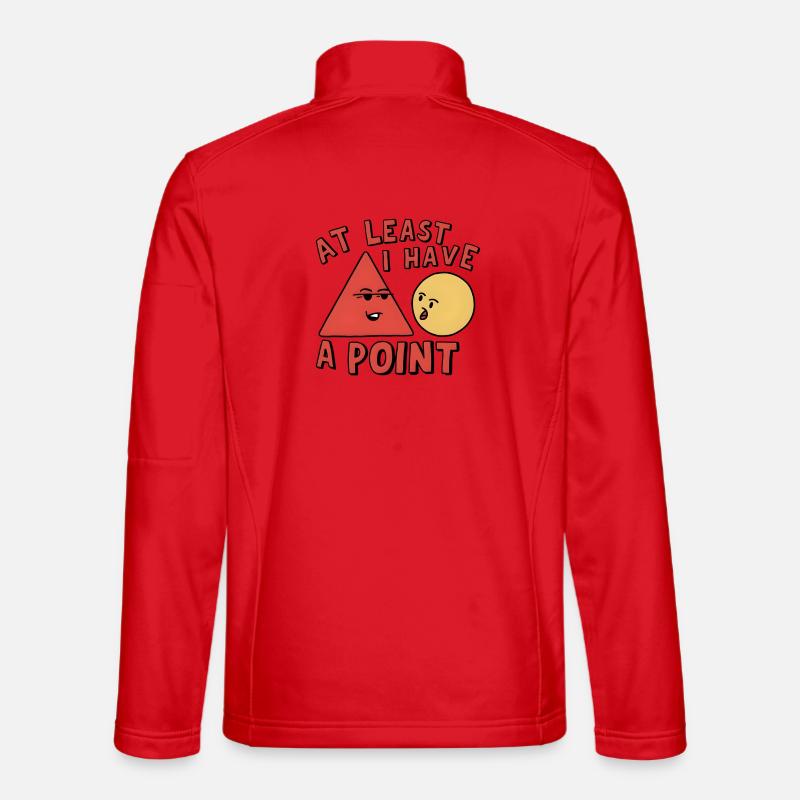 At Least I Have a Point - Unisex Softshelljacke - Rot