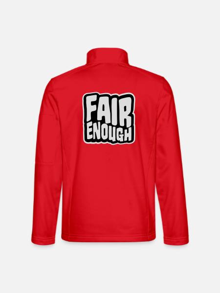 Fair Enough Witty Funny Sarcastic Spruch Logo Text - Unisex Softshelljacke - Rot - Hinten