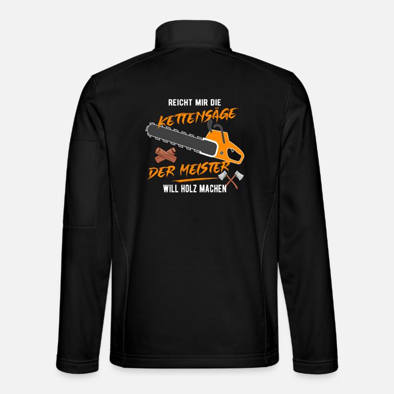 Der Meister will Holz machen! Unisex Softshelljacke