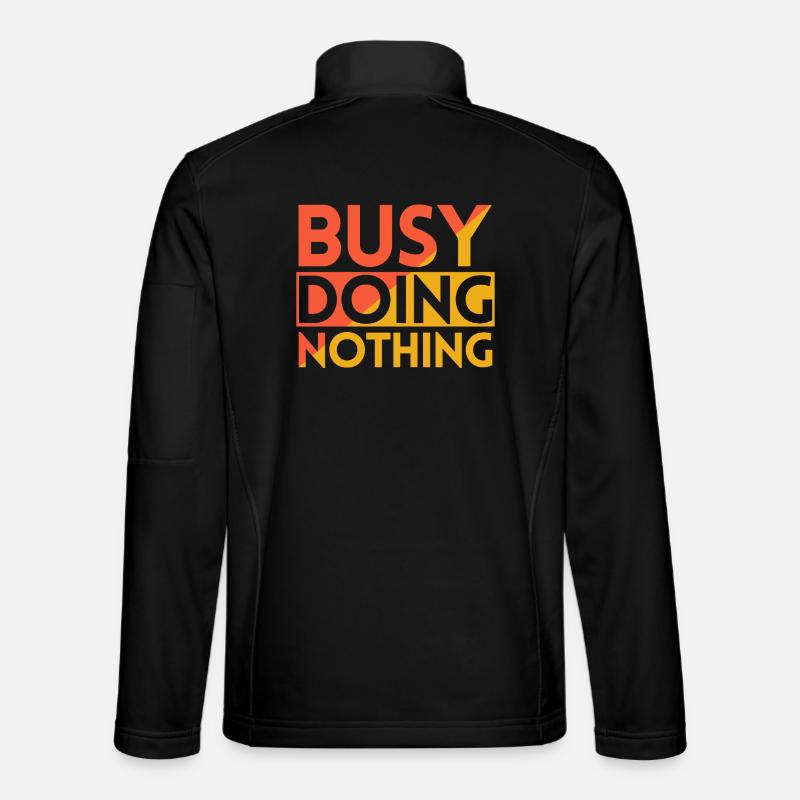 BUSY DOING NOTHING - Unisex Softshell Jacket - black