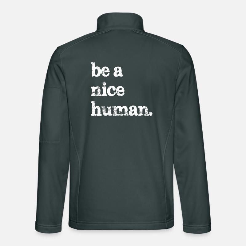 Sei ein netter Mensch lustig Unisex Softshelljacke