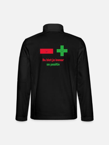 You're always so positive: Mathematical thinking - Unisex Softshell Jacket - black