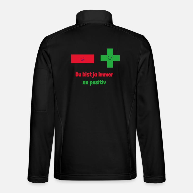 Vous êtes toujours si positif : la pensée mathématique Veste en tissu softshell Unisexe