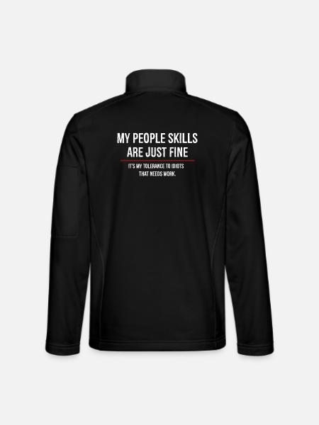 my people skills are just fine - Unisex Softshelljacke - Schwarz - Hinten