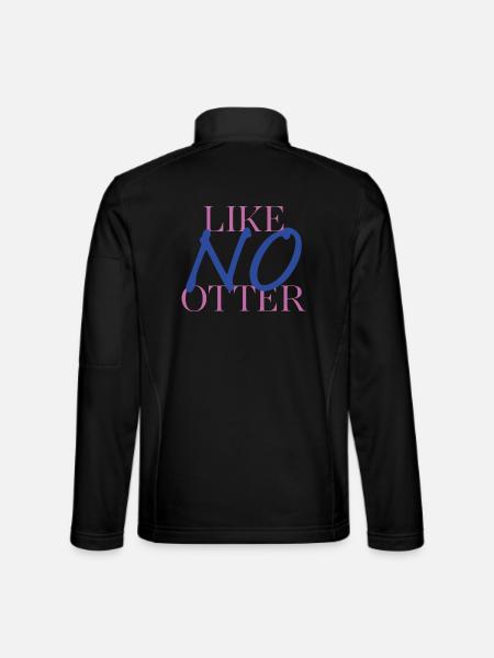 Loutre avec une différence – jeu de mots avec style - Veste en tissu softshell Unisexe - noir - Dos