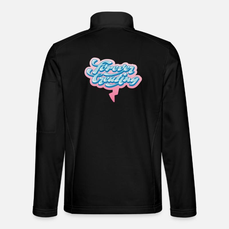 Forever Creating – Artistic Typography Unisex Softshell Jacket