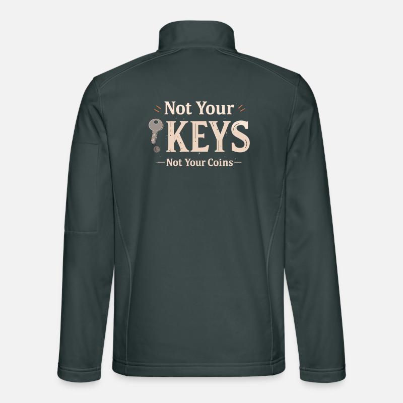 Not Your Keys – Bitcoin Wallet Spruch Unisex Softshelljacke