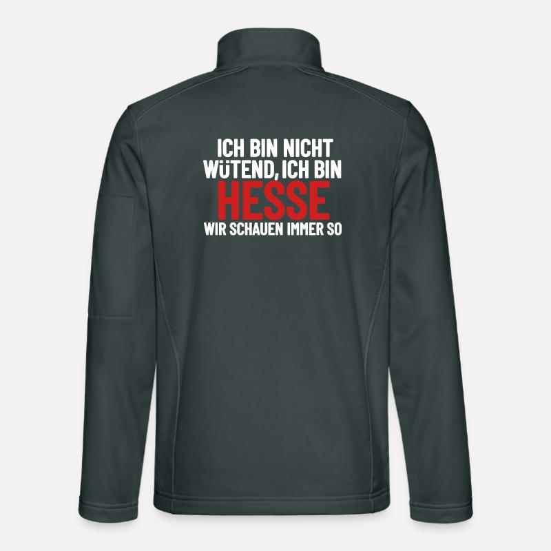 Ich bin nicht wütend - ich bin Hesse Unisex Softshelljacke