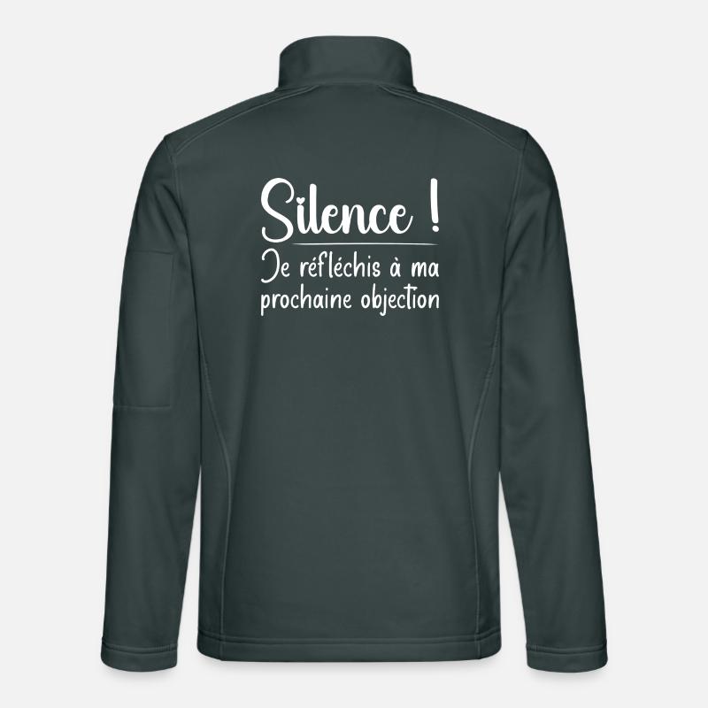 Silence ! Je réfléchis à ma prochaine objection Veste en tissu softshell Unisexe