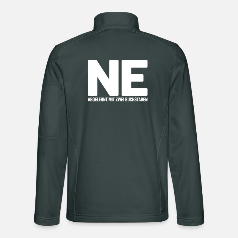 NE? Chemise de rejet cool avec un message clair Veste en tissu softshell Unisexe