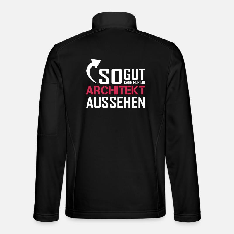 Seul un architecte peut être aussi beau Veste en tissu softshell Unisexe