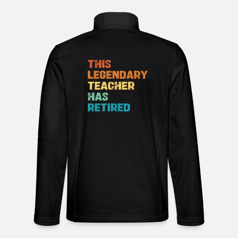 Legendary Teacher Retirement - Unisex Softshell Jacket - black