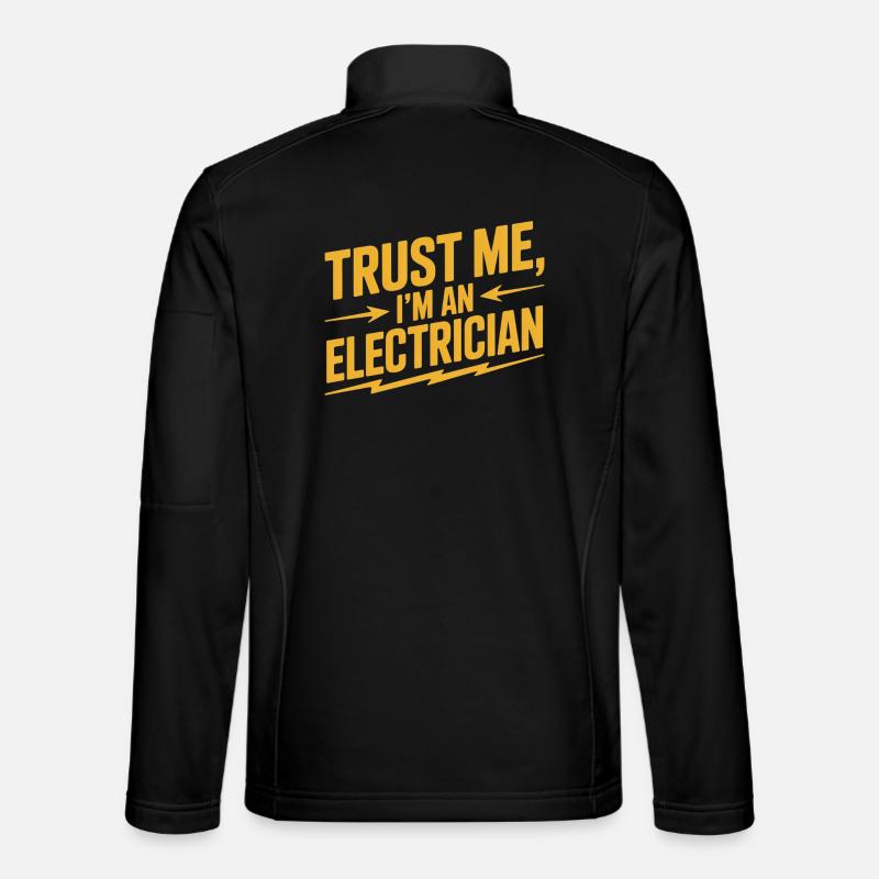 Trust: I am an electrician Unisex Softshell Jacket