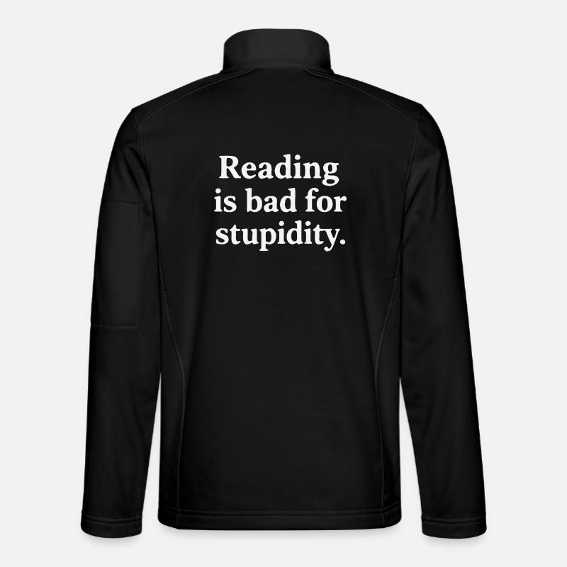 Lesen schadet der Dummheit - Unisex Softshelljacke - Schwarz