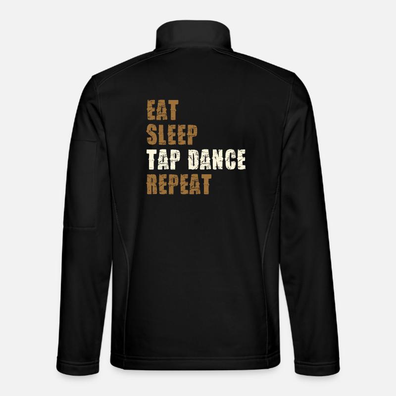 Eat Sleep Tap Dance Repeat Unisex Softshelljacke