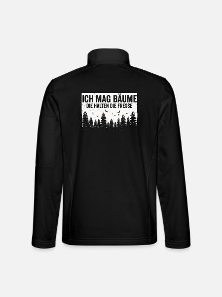 Lustiger Spruch Bäume Wald Ruhe Statement - Unisex Softshelljacke - Schwarz