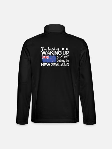 I'm Tired Waking Up Not Being In New Zealand - Unisex Softshell Jacket - black - Back