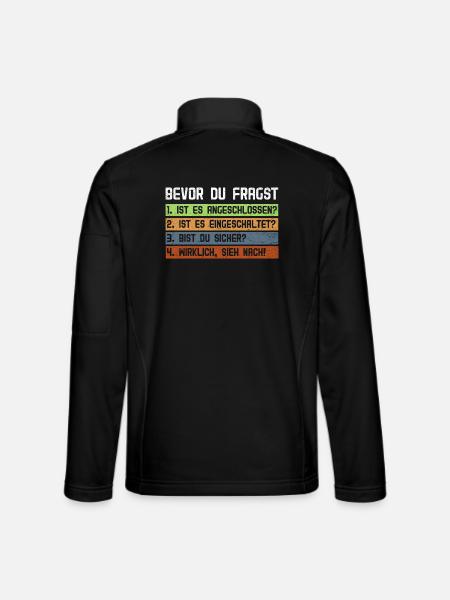 Computer BEVOR DU FRAGST 1.IST ES ANGESCHLOSSEN? - Unisex Softshelljacke - Schwarz - Hinten