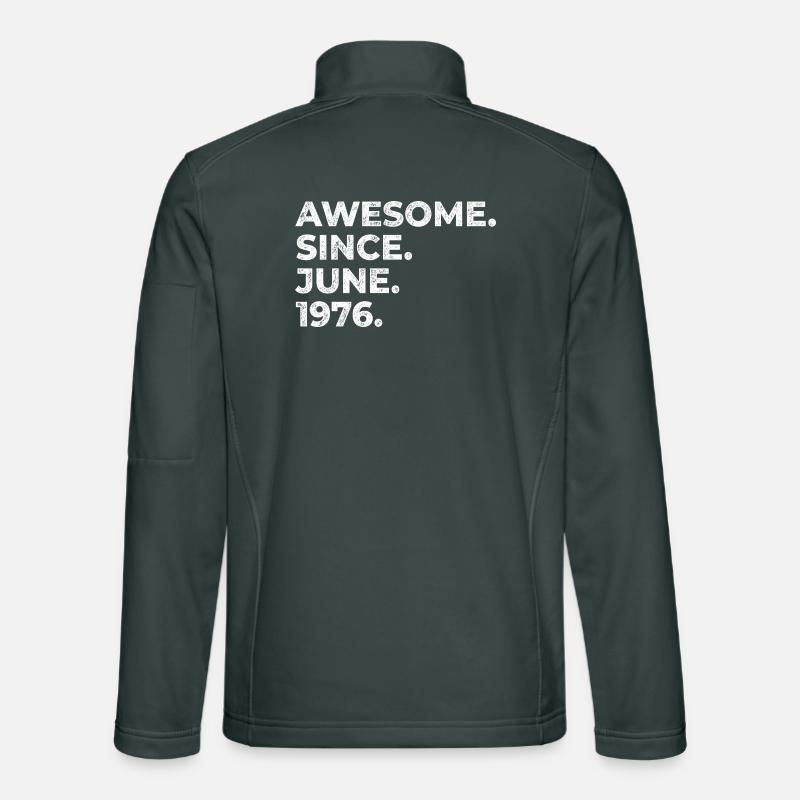 Awesome since June 1976, Geburtstag Unisex Softshelljacke
