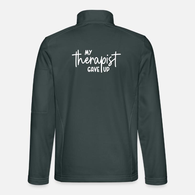 My therapist gave up Unisex Softshell Jacket