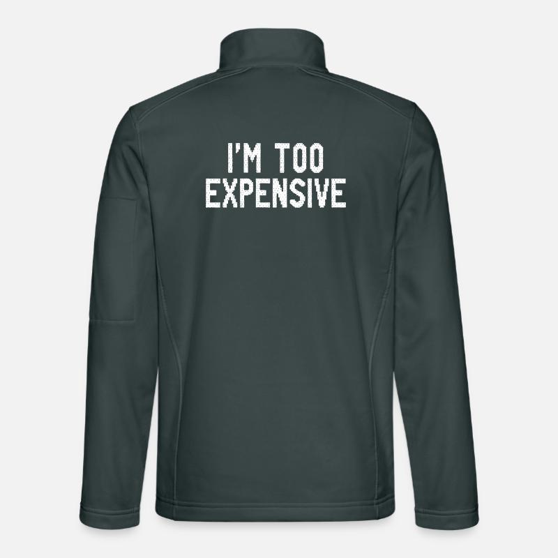 Ich bin zu teuer Unisex Softshelljacke