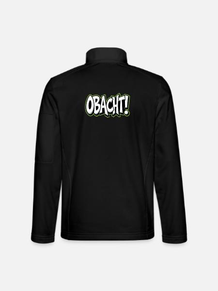 Caution Bavarian Saying Dialect Warning - Unisex Softshell Jacket - black