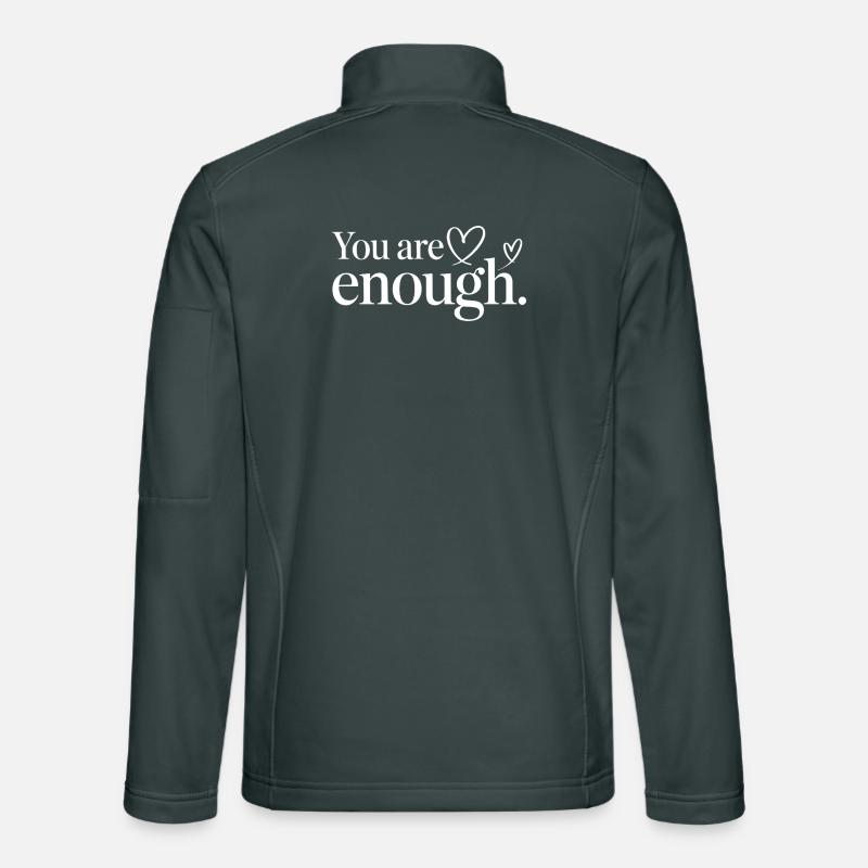 You Are Enough Heart Mindfulness Statement Unisex Softshell Jacket