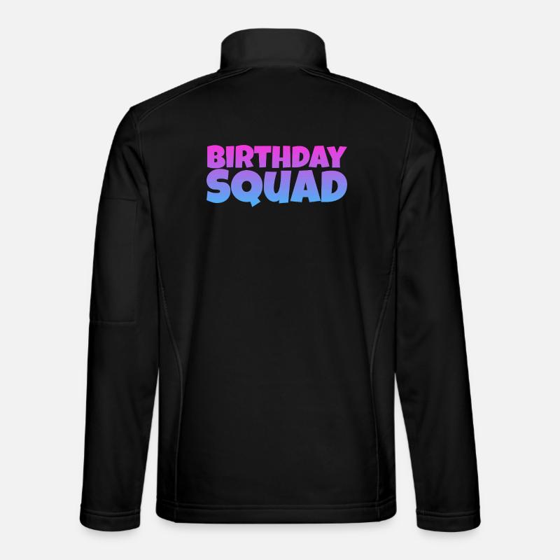 Birthday Squad – Cool Group Birthday Design - Unisex Softshell Jacket - black