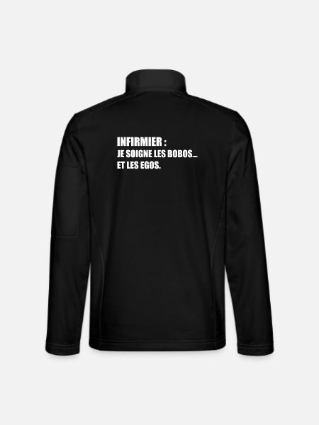 Infirmier : je soigne les bobos… et les egos - Veste en tissu softshell Unisexe - noir - Dos
