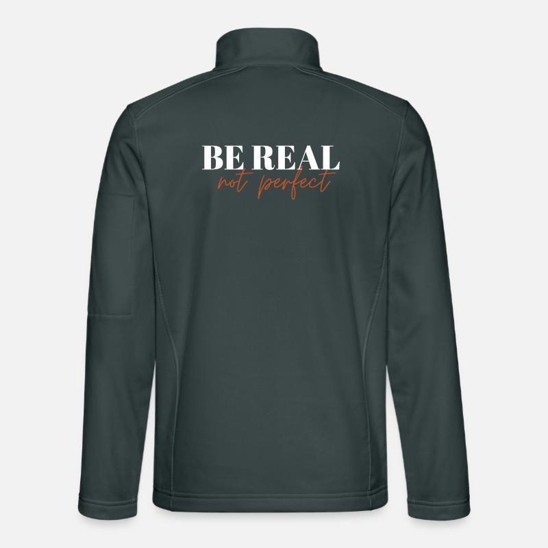Be Real Not Perfect ! Unisex Softshell Jacket