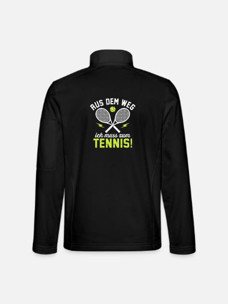 Aus dem Weg ich muss zum Tennis  - Unisex Softshelljacke - Schwarz - Hinten