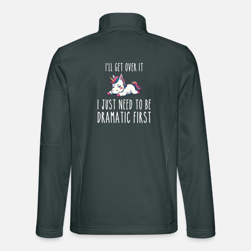 Ich werde darüber hinwegkommen, ich muss nur erst einmal dramatisch sein Unisex Softshelljacke