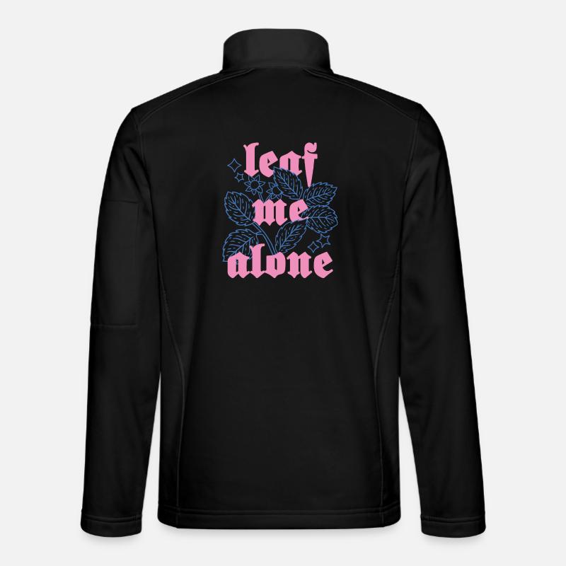 Leaf Me Alone – Botanik mit Attitüde Unisex Softshelljacke