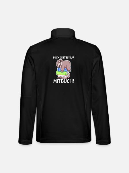 Buch Spruch Bücher lesen Leser Geschenk - Unisex Softshelljacke - Schwarz - Hinten