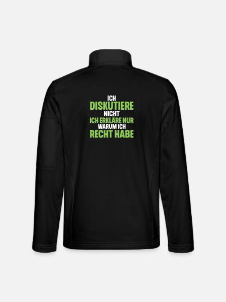 Ich Diskutiere Nicht Ich Erkläre Nur Warum Ich - Unisex Softshelljacke - Schwarz - Hinten