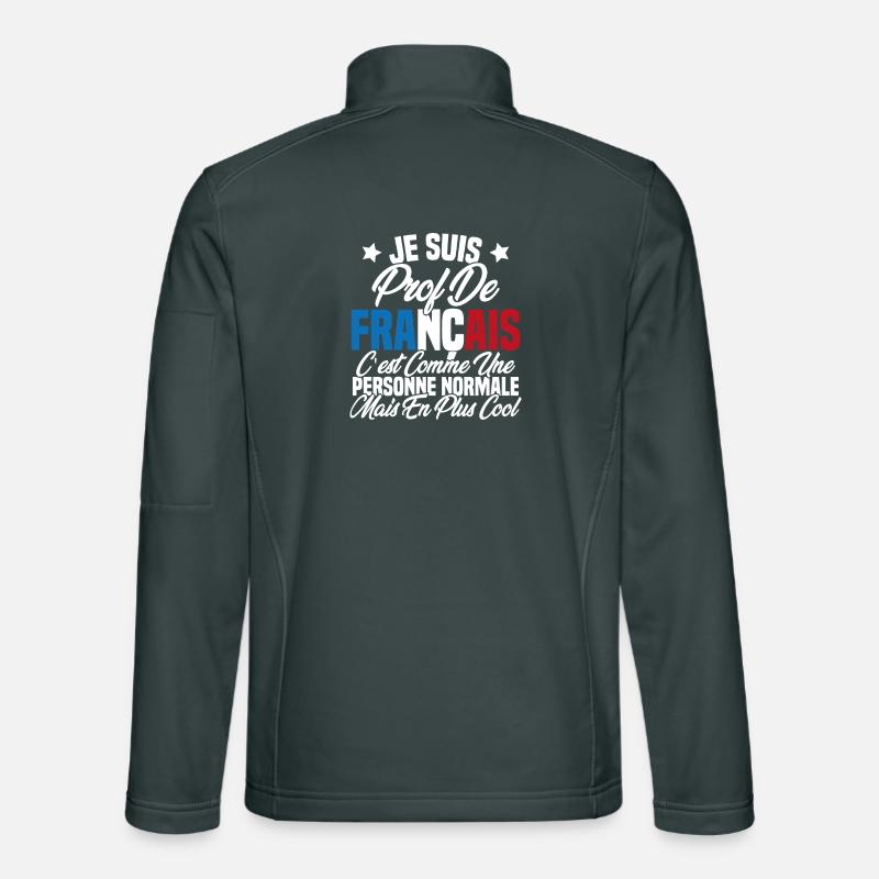 Je suis prof de français Cadeau Prof Veste en tissu softshell Unisexe