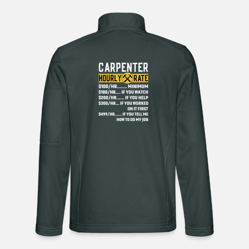 Vintage Carpenter Apparel Woodworking Hourly Rate Unisex Softshell Jacket