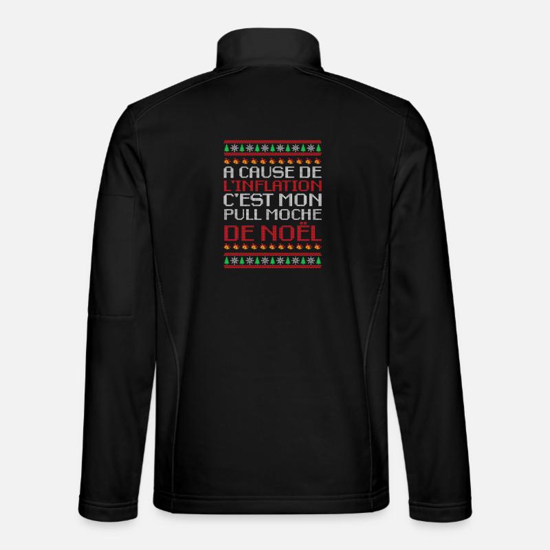 Pull Moche De Noël Humour Cadeau Famille Inflation Veste en tissu softshell Unisexe