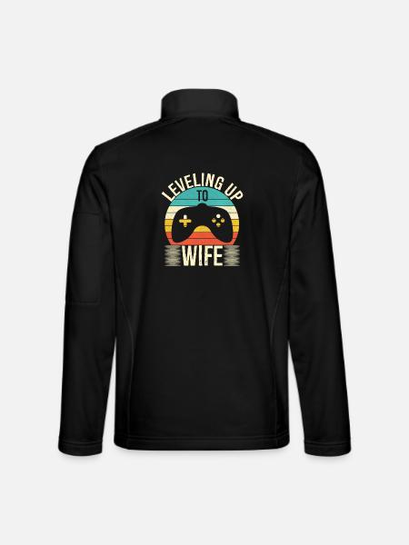 Wife Gamer Leveling Up To Wife - Unisex Softshell Jacket - black - Back