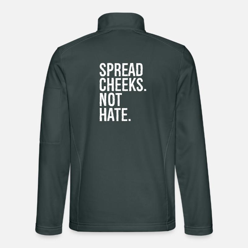 spread cheeks not hate Unisex Softshelljacke