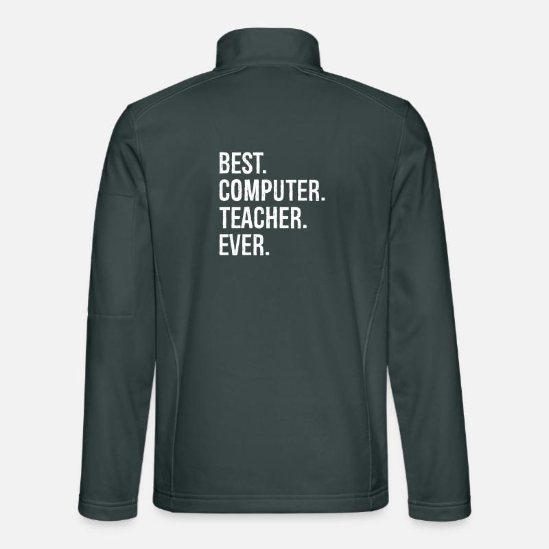 best computer teacher ever Unisex Softshelljacke