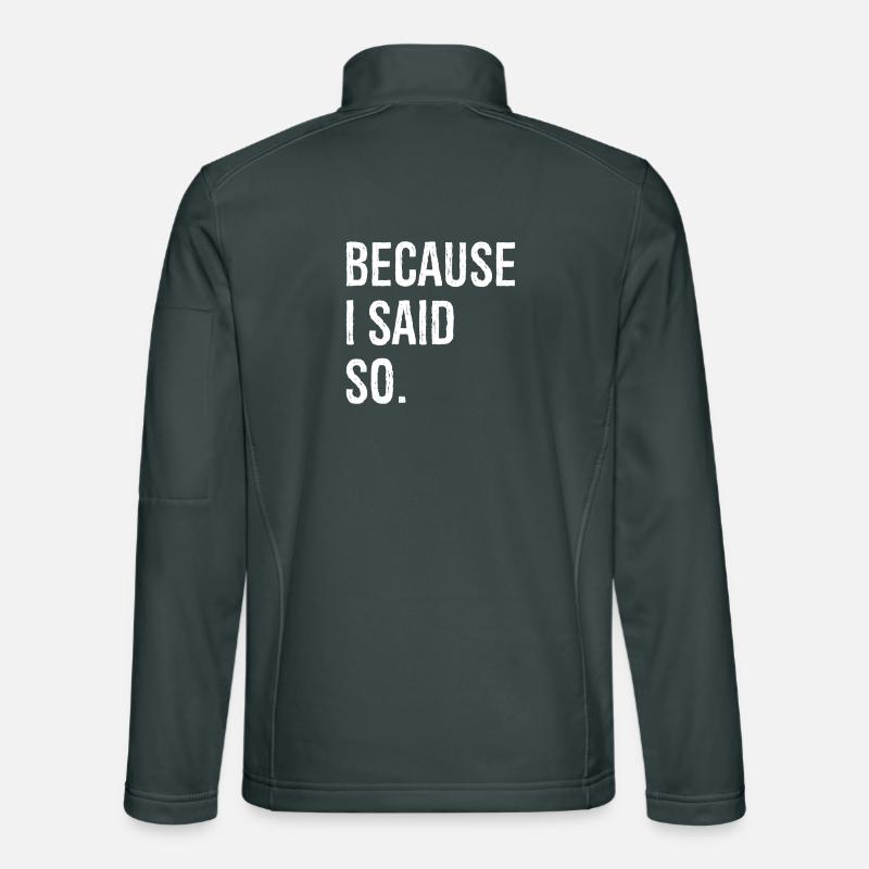 parce que je l’ai dit Veste en tissu softshell Unisexe