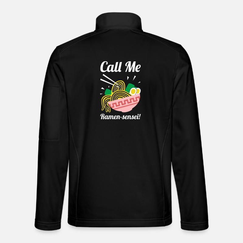Nenn mich Ramen-Sensei-Hemd - Unisex Softshelljacke - Schwarz