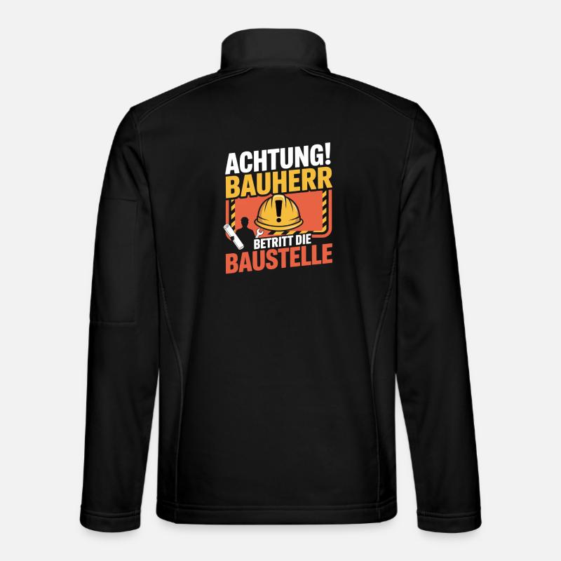 Attention: Builder enters the construction site Unisex Softshell Jacket