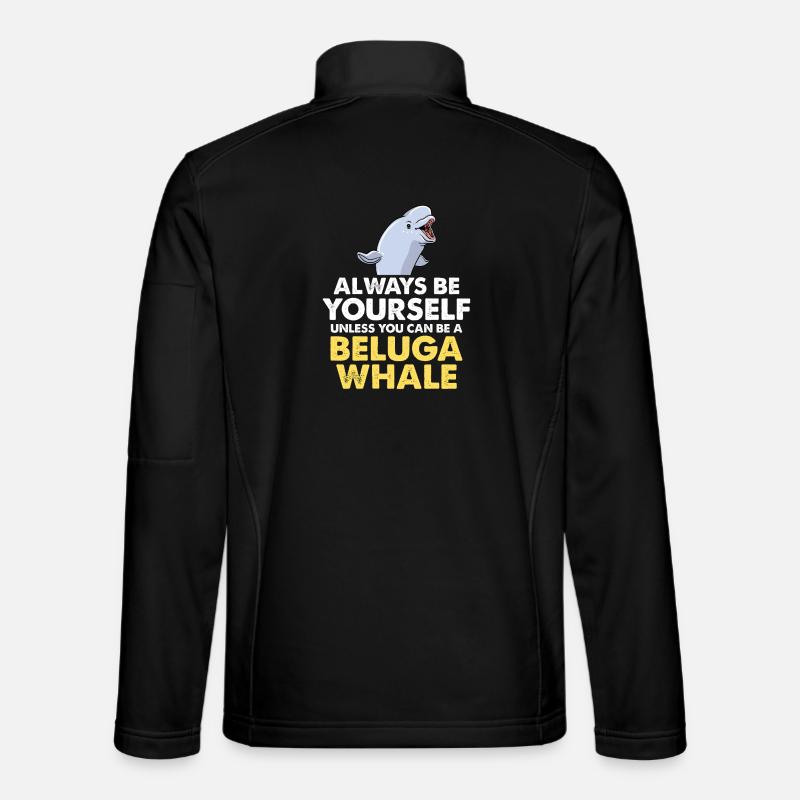 Be Yourself – Beluga Saying - Unisex Softshell Jacket - black