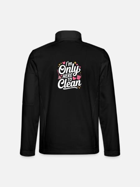 Humorous cleaner design for cleaner - Unisex Softshell Jacket - black - Back