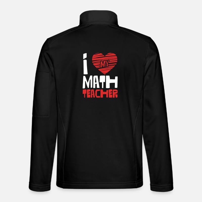 I love math teachers Unisex Softshell Jacket