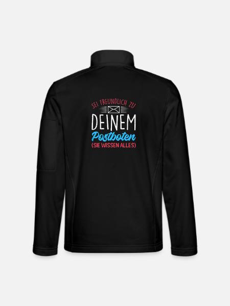 Briefträger SEI FREUNDLICH ZU DEINEM POSTBOTEN - Unisex Softshelljacke - Schwarz