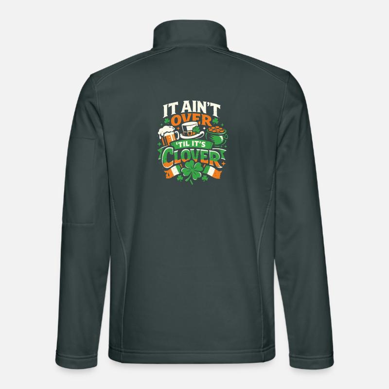 It ain't over til it's clover | St Patrick's Day Unisex Softshelljacke