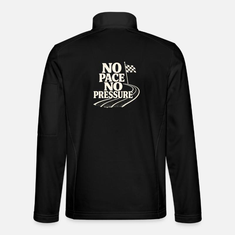No Pace No Pressure - Unisex Softshelljacke - Schwarz